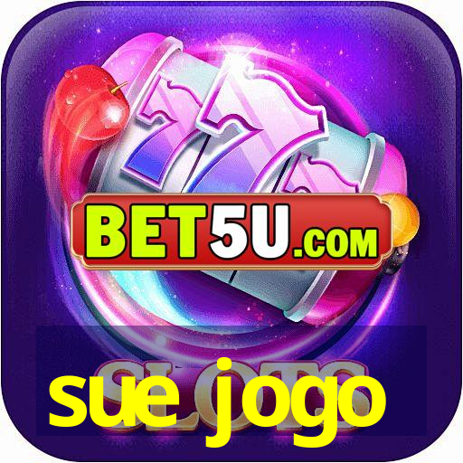 sue jogo